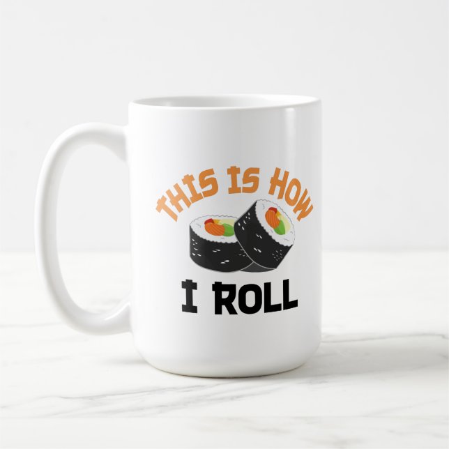 So rolle ich - Funny Sushi Kaffeetasse (Links)