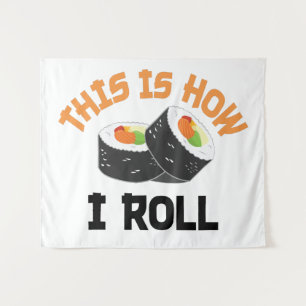 So rolle ich - Funny Sushi Wandteppich