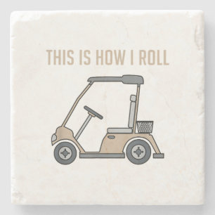 So rolle ich Golfwagen Lustige Golfer Steinuntersetzer