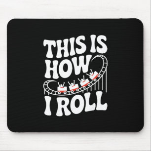 So rolle ich lustige Achterbahn Mousepad