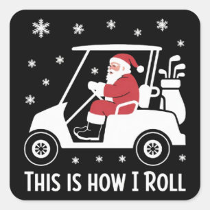 So rolle ich lustiger Weihnachtsmann fährt Golfcar Quadratischer Aufkleber