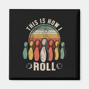 So rolle ich Retro-Bowling-Bowler Lustige Nove Magnet