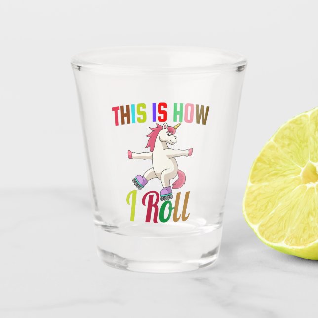 So rolle ich - Roller Skaten Unicorn Schnapsglas (Vorderseite)