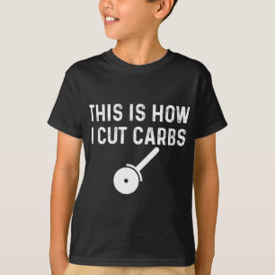 So schneide ich Carbon Pizza Food Funny T-Shirt