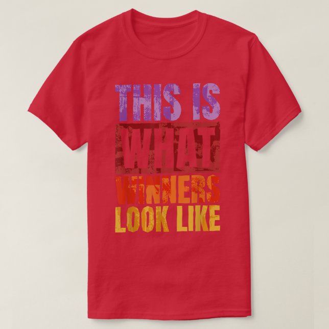 So sehen Gewinner aus, trainieren und spielen  T-Shirt (Design vorne)