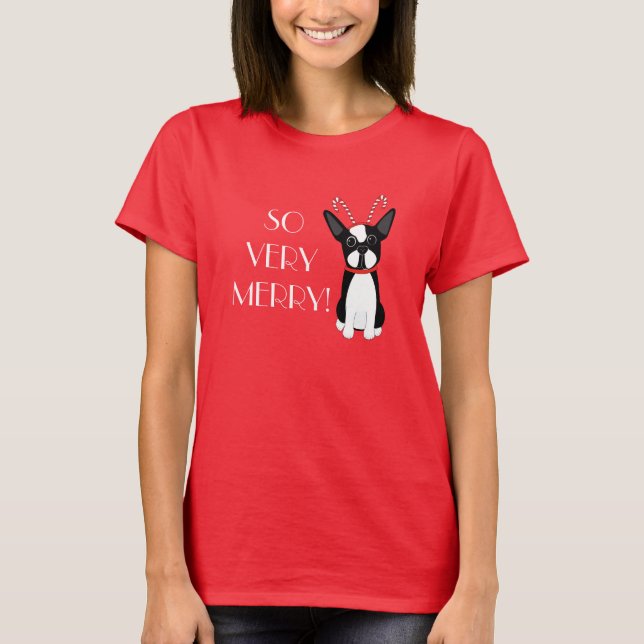 SO SEHR FRÖHLICH! Weihnachten Bostons Terrier T-Shirt (Vorderseite)