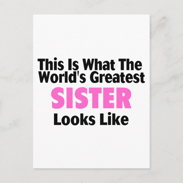 So sieht die größte Schwester der Welt aus Postkarte (Vorderseite)
