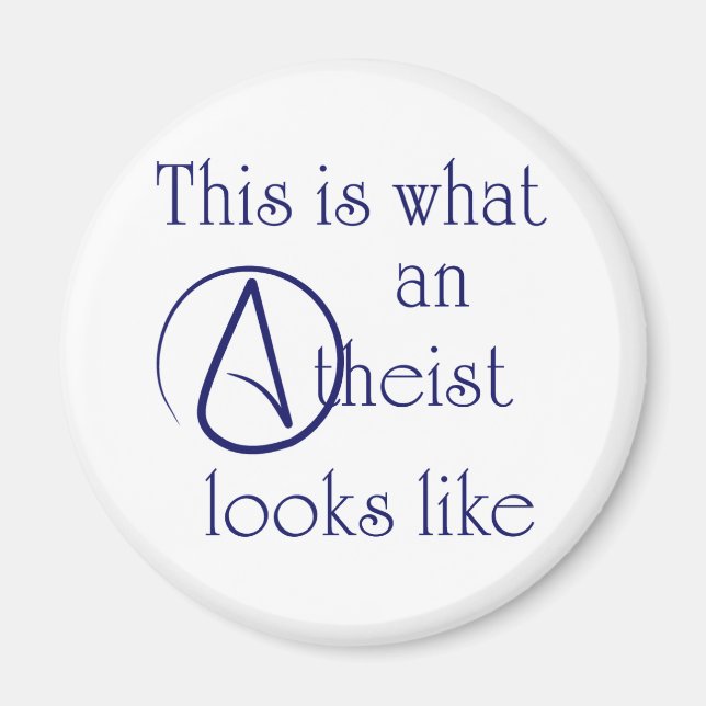 So sieht ein Atheist aus! Magnet (Vorne)