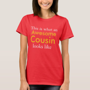 So sieht ein Awesone Cousin aus T-Shirt