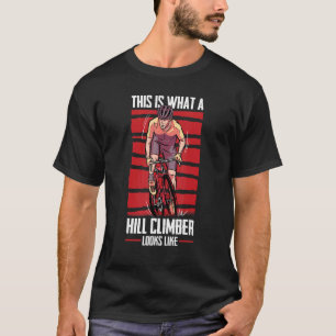 So sieht ein Bergsteiger aus wie eine Cyclist Cy T-Shirt