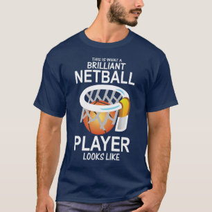 So sieht ein brillanter Netball-Spieler aus T-Shirt