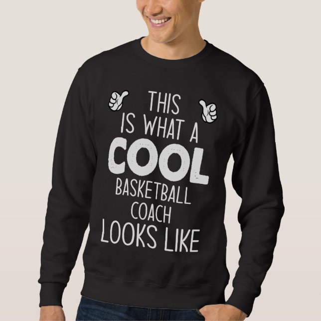 So sieht ein Cooler Basketballtrainer aus Sweatshirt (Vorderseite)