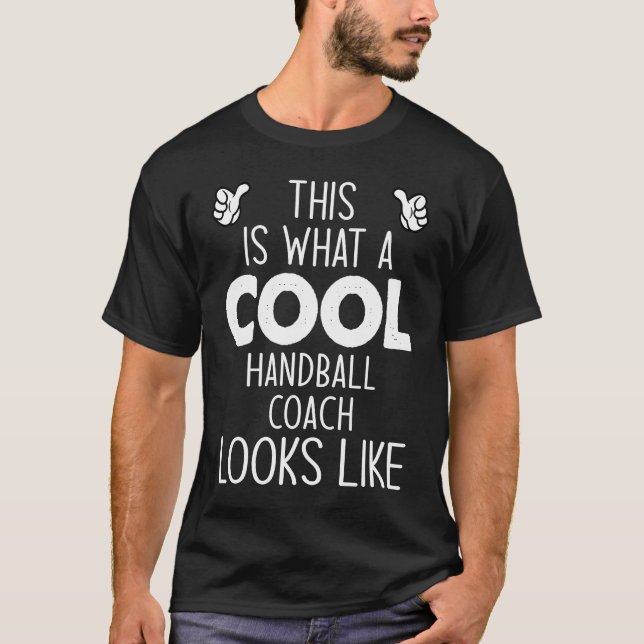So sieht ein Cooler Handballtrainer aus T-Shirt (Vorderseite)