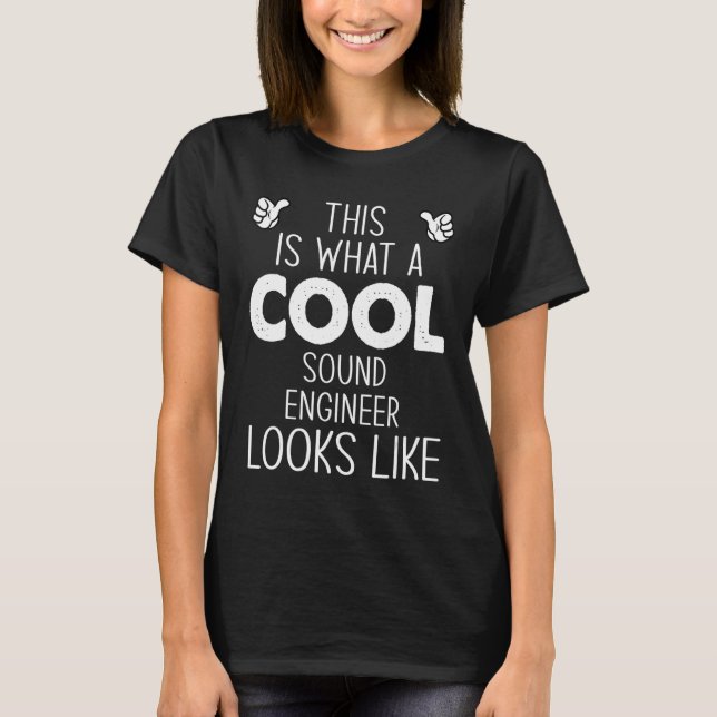 So sieht ein Cooler Sound-Engineer aus T-Shirt (Vorderseite)