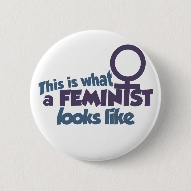 So sieht ein Feminist aus Button (Vorderseite)