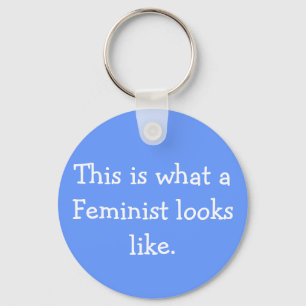 So sieht ein Feminist aus wie Schlüsselanhänger