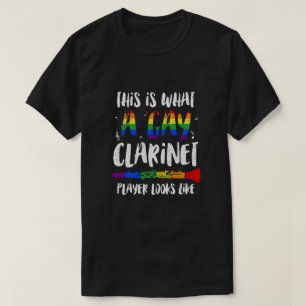 So sieht ein Gay Clarinet Player aus wie LGBT T-Shirt