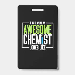 So sieht ein großartiger Chemiker aus Ausweis