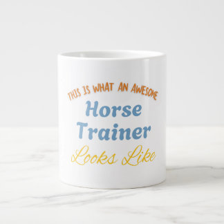 So sieht ein großartiger Pferdetrainer aus Jumbo-Tasse