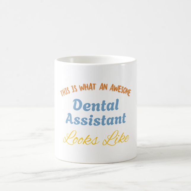 So sieht ein großartiger zahnärztlicher Assistent  Kaffeetasse (Mittel)