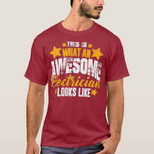 So sieht ein Phantastischer Elektriker aus T-Shirt