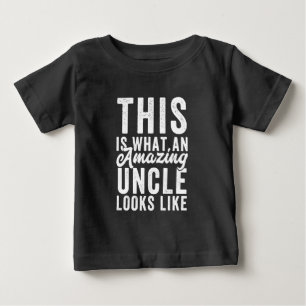 So sieht ein Phantastischer Onkel aus Baby T-shirt