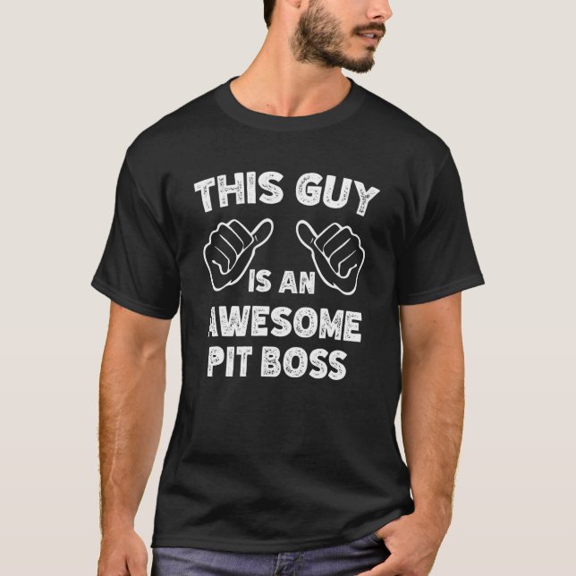 So sieht ein phantastischer Pit-Chef aus T-Shirt (Vorderseite)