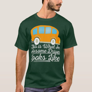 So sieht ein Phantastischer Treiber aus wie 8 T-Shirt