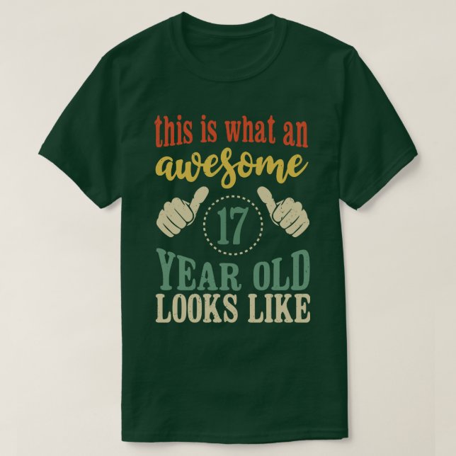 So sieht ein Phantastisches 17-jähriges Kind wie 1 T-Shirt (Design vorne)