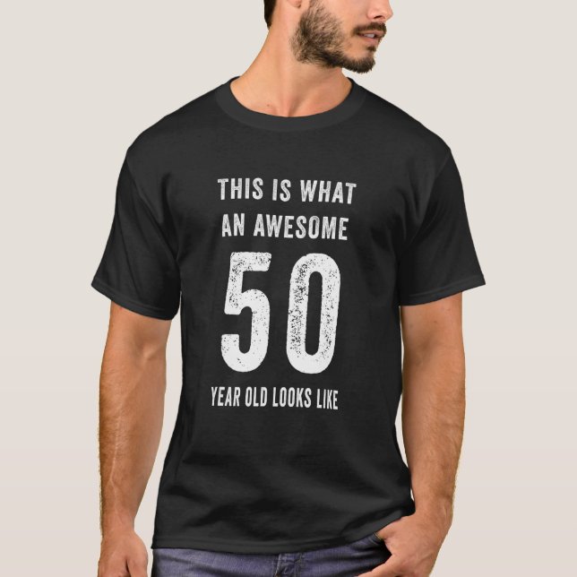 So sieht ein Phantastisches 50-jähriges Kind aus w T-Shirt (Vorderseite)