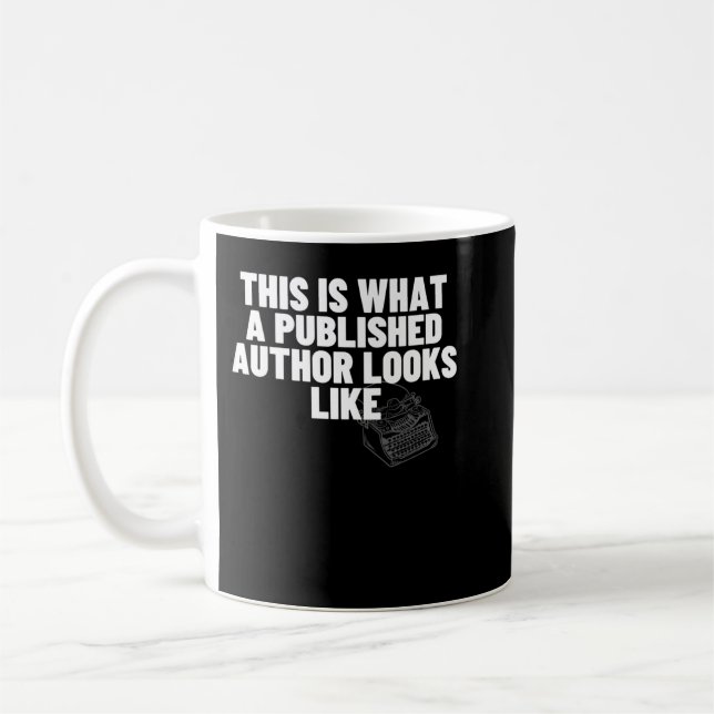 So sieht ein veröffentlichter Autor aus wie lustig Kaffeetasse (Links)