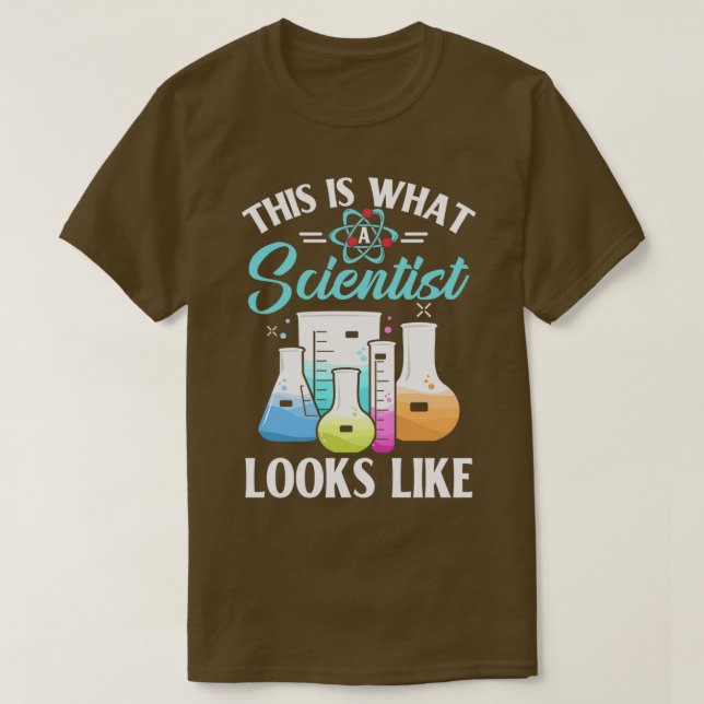 So sieht ein Wissenschaftler aus wie Chemietests T-Shirt (Design vorne)