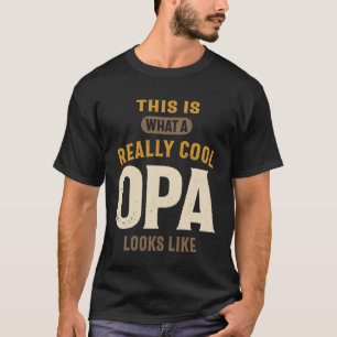 So sieht eine wirklich Coole Opa aus T-Shirt