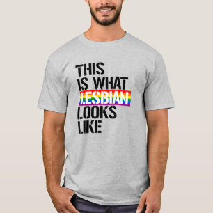 So sieht Lesbisch aus T-Shirt