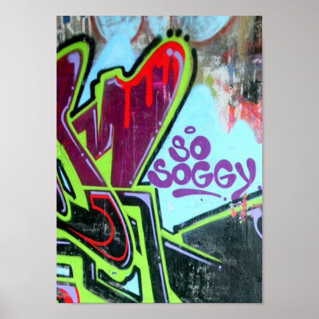 So soggy Graffiti Poster (Vorne)