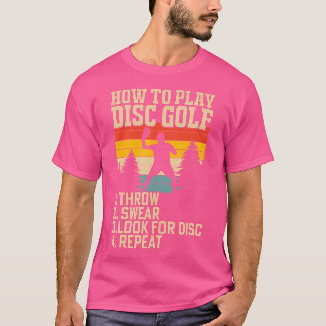 So spielen Sie Disk Golf Throw oder suchen Sie nac T-Shirt (Vorderseite)