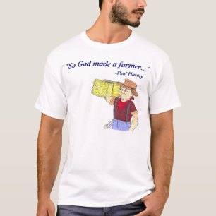 "So stellte Gott einen Bauers-" - T - Shirt her