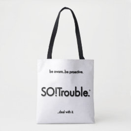 SO!Trouble-Logo und Schlagzeilen in Schwarz. Tasche