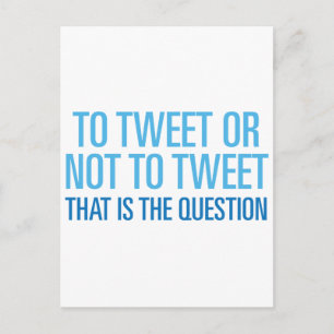 So Tweeten oder nicht Tweeten Postkarte