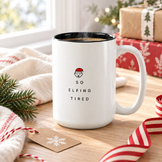 So verdammt müde zweifarbige tasse