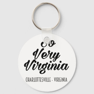 So Very Virginia - Charlottesville, Virginia USA Schlüsselanhänger