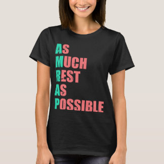 So viel Erholung wie möglich - Trendy 3 T-Shirt