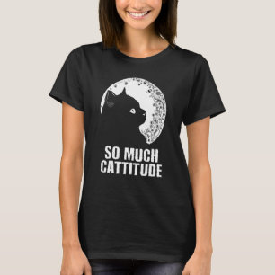 So viel Haltung Katzenwitz Katzenmama Humor Katze T-Shirt