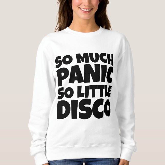 SO VIEL PANIC SO WENIG DISCO-T - SHIRT (Vorderseite)