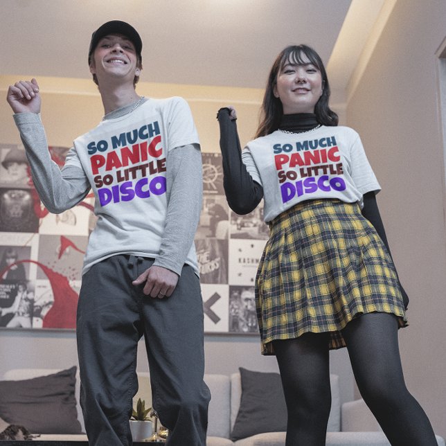 SO VIEL PANIC SO WENIG DISCO-T - SHIRT (Von Creator hochgeladen)