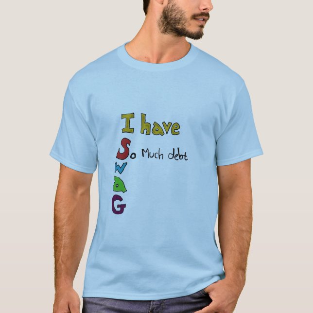So viel Schulden T-Shirt (Vorderseite)