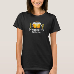 So viele Biere Fest Betrunkenes Essen Bayerischer T-Shirt