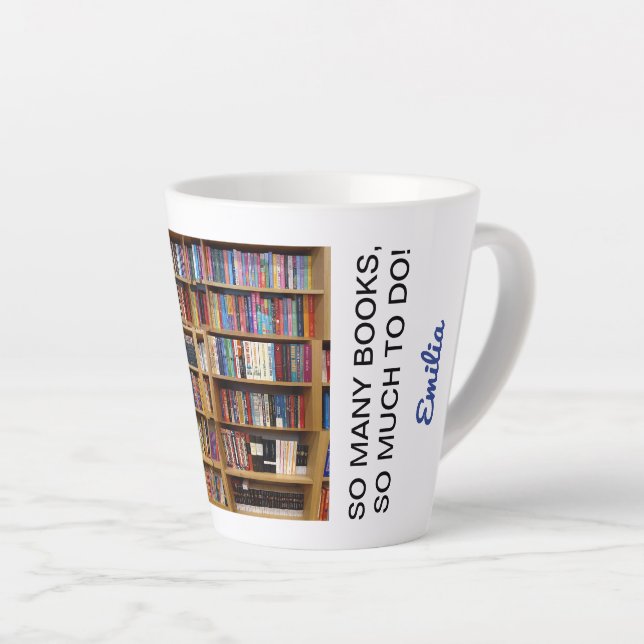 So viele Bücher, so viel zu tun! Zitat, Buchliebha Milchtasse (Rechte Ecke)