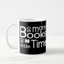 So viele Bücher so wenig Zeit - Bücherwurm Zitat Kaffeetasse