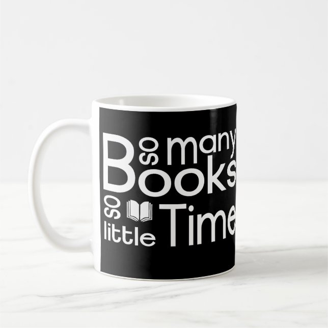 So viele Bücher so wenig Zeit - Bücherwurm Zitat Kaffeetasse (Links)